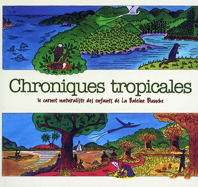 Chroniques Tropicales