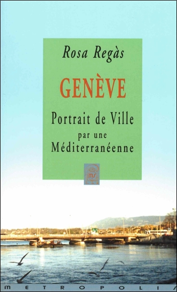 Genève : portrait de ville...