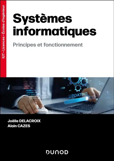 Systèmes informatiques : principes et fonctionnement