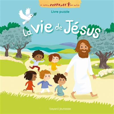 La vie de Jésus : livre puzzle