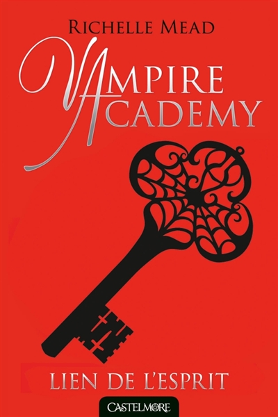 Vampire academy. Vol. 5. Lien de l'esprit