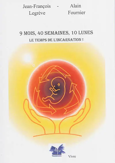 9 mois, 40 semaines, 10 lunes : le temps de l'incarnation !