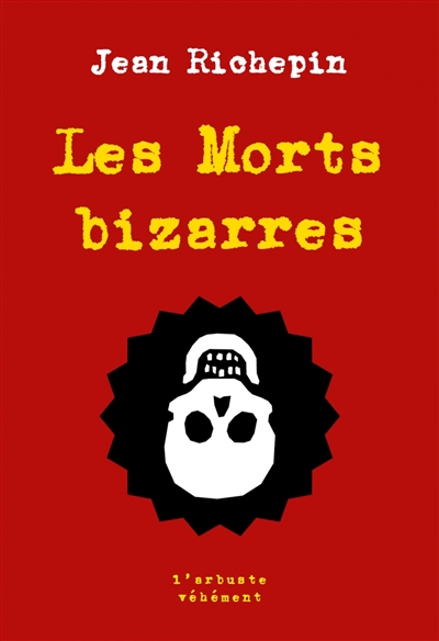 Les morts bizarres