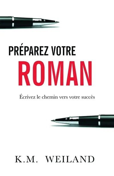 Préparez votre roman