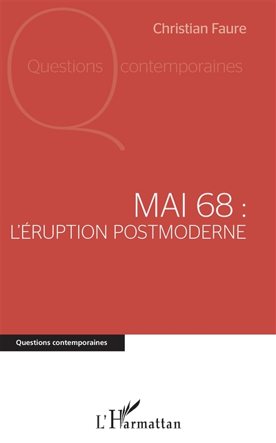 Mai 68 : l'éruption postmoderne