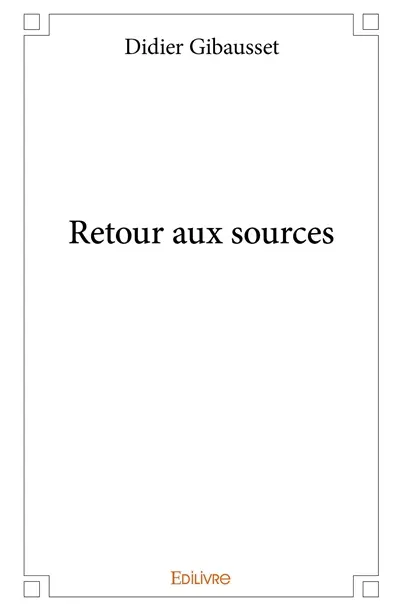 Retour aux sources