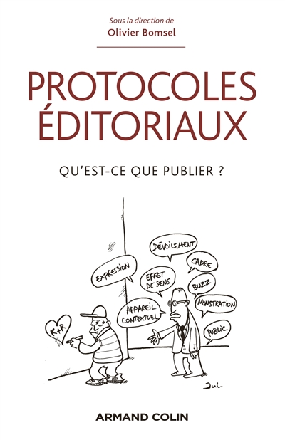 Protocoles éditoriaux : qu'est-ce que publier ?