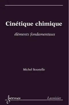 Cinétique chimique : éléments fondamentaux
