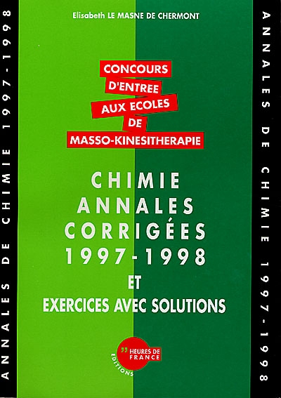Chimie : annales corrigées et exercices avec solutions 1997-1998