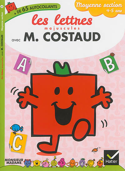 Les lettres majuscules avec M. Costaud : moyenne section, 4-5 ans