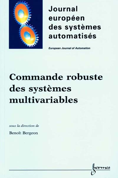 APII-JESA, n° 1-2 (2001). Commande robuste des systèmes multivariables