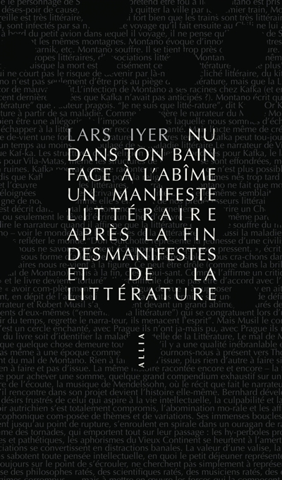 Nu dans ton bain face à l'abîme : un manifeste littéraire après la fin des manifestes et de la littérature