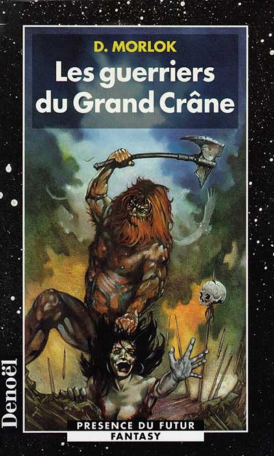 Le clan du Grand Crâne. Vol. 2. Les guerriers du grand Crâne