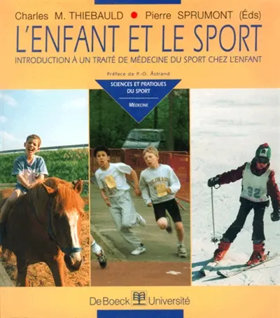 L'enfant et le sport : introduction à un traité de médecine du sport chez l'enfant