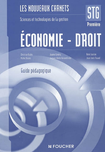 Economie-droit 1re STG : guide pédagogique