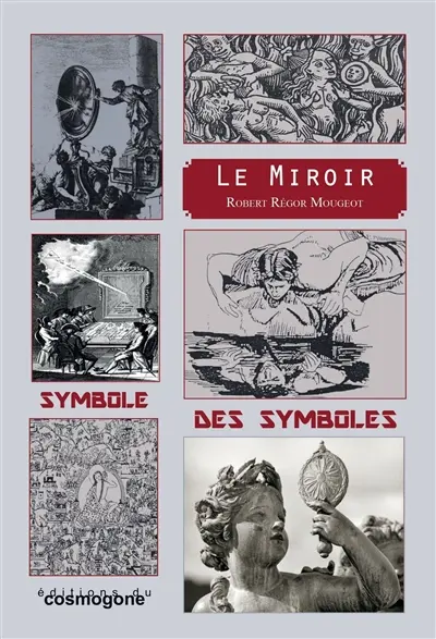 Le miroir, symbole des symboles