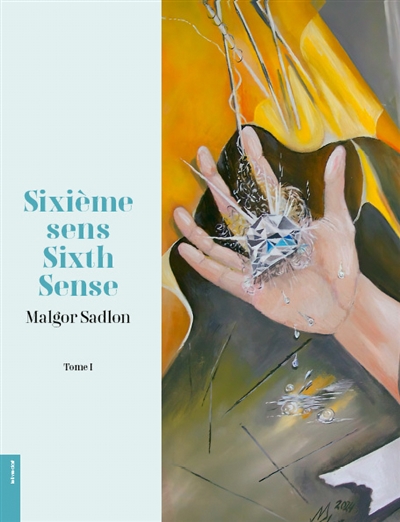 Sixième sens. Vol. 1. Sixth...