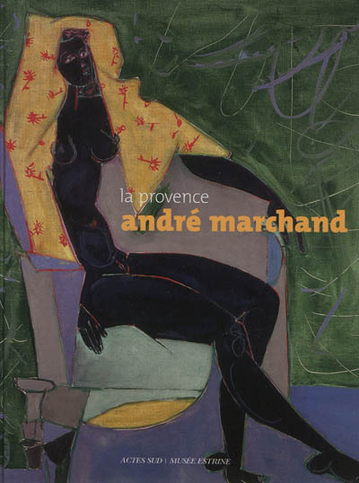 La Provence, André Marchand