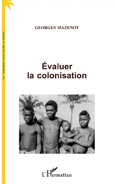Evaluer la colonisation