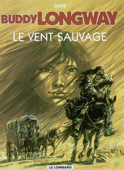 Buddy Longway, le vent sauvage