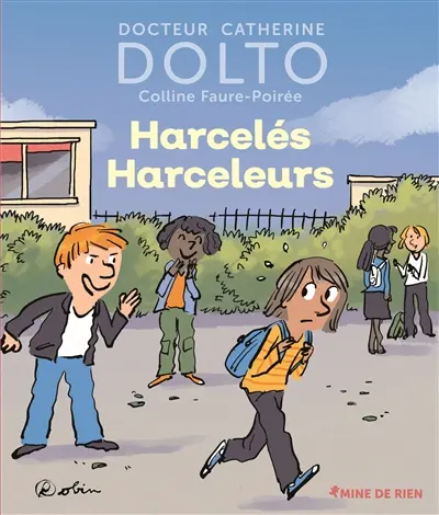 Harcelés harceleurs