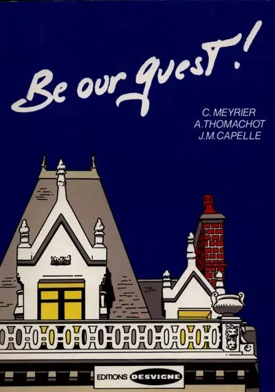 Be our guest ! : BTH anglais, seconde, première, terminale, bac professionnel resta : uration