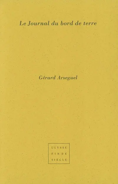 Le journal du bord de la terre : déclinaison