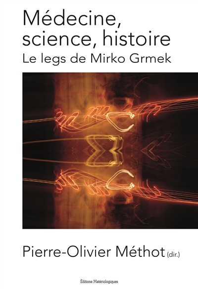 Médecine, science, histoire : le legs de Mirko Grmek