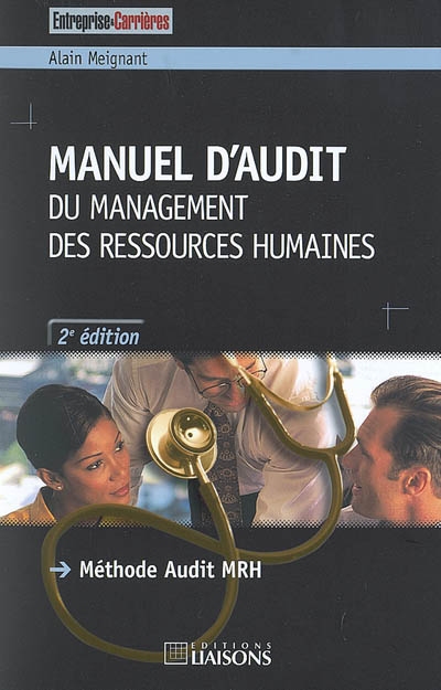 Manuel d'audit du management des ressources humaines : méthode Audit MRH