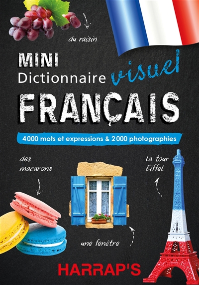 Mini dictionnaire visuel français : 4.000 mots et expressions & 2.000 photographies