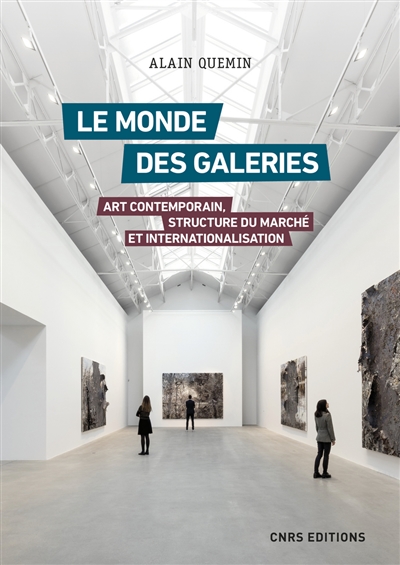 Le monde des galeries : art contemporain, structure du marché et internationalisation