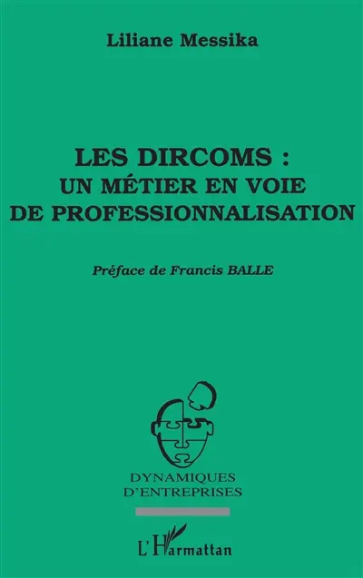 Les dircoms, un métier en voie de professionnalisation