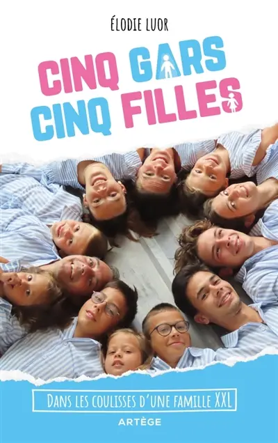 Cinq gars, cinq filles : dans les coulisses d'une famille XXL