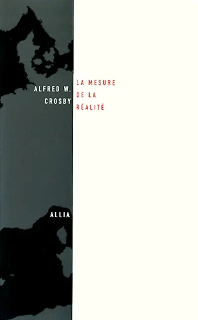 La mesure de la réalité : la quantification dans la société occidentale (1250-1600)
