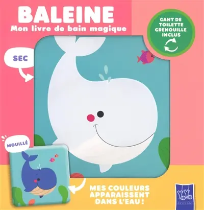 Baleine : mon livre de bain magique
