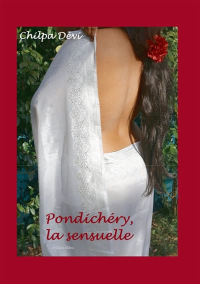 Pondichéry, la sensuelle