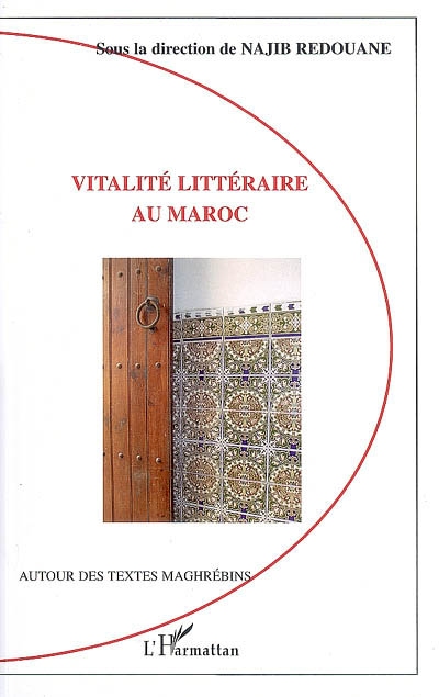 Vitalité littéraire au Maroc