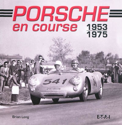 Porsche en course : 1953-1975