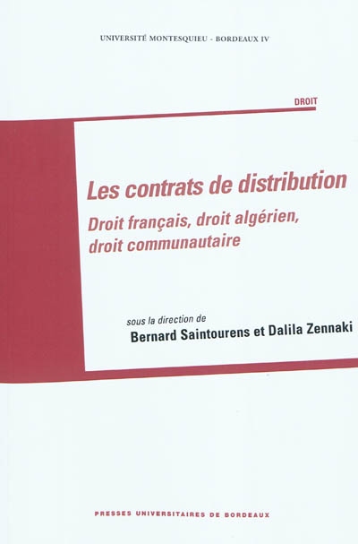 Les contrats de distribution : droit français, droit algérien, droit communautaire
