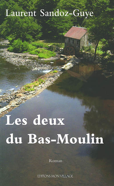 Les deux du Bas-Moulin