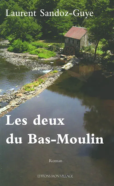 Les deux du Bas-Moulin