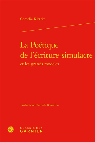 La poétique de l'écriture-simulacre et les grands modèles