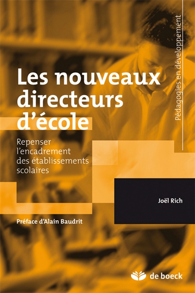 Les nouveaux directeurs d'école : repenser l'encadrement des établissements scolaires
