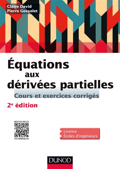 Equations aux dérivées partielles : cours et exercices corrigés : licence, écoles d'ingénieurs
