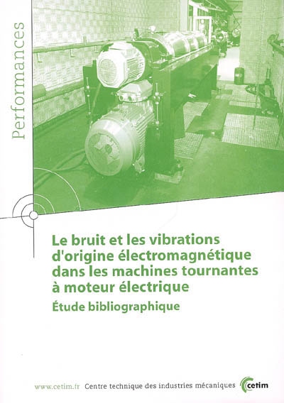 Le bruit et les vibrations...