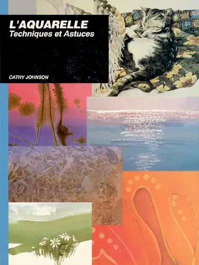 Aquarelle : techniques et astuces