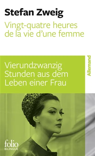 Vingt-quatre heures de la vie d'une femme. Vierundzwanzig Stunden aus dem Leben einer Frau