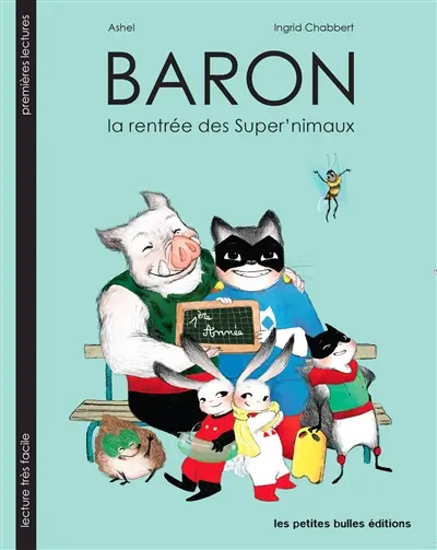 Baron. La rentrée des super'nimaux