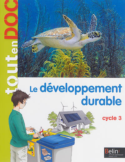 Le développement durable, cycle 3
