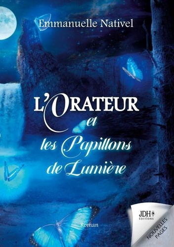 L'orateur et les papillons de lumière